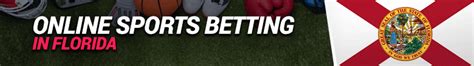 Online Sports Betting in Florida .